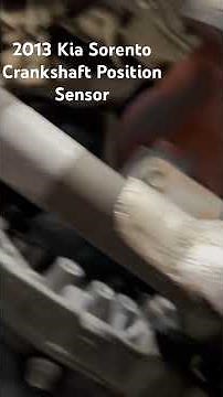2013 Kia Sorento Crankshaft Position Sensor Replacement