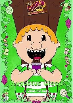 My song of Augustus Gloop