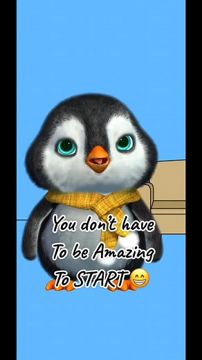 22K views · 470 reactions | START to Be AMAZING ! 殺❤️朗 #start #beamazing #amazing #beyourself #beyou #motivation #motivationalvideo #positivevibes #positivity #penguin #animalsoftiktok #animal #positiveenergy #positivevibe #reels #adsonreels #bonusreels | Try Fun Santos | Facebook
