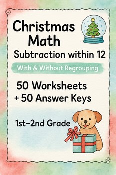 Christmas Math Subtraction within 12 Worksheets | With & Without Regrouping 1st