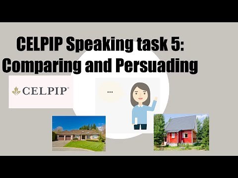 CELPIP Speaking task 5 tutorial: comparing and persuading