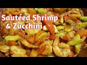 Sautéed Shrimp and Zucchini Recipe Mediterranean Style l Home Cook Vlogs