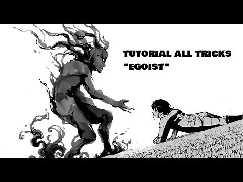 [BETA] EGOIST (TUTORIAL ALL TRICKS)