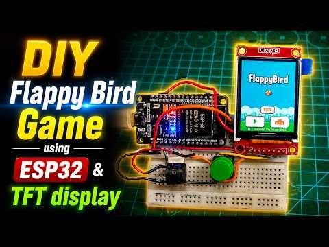 How to make DIY Flappy Bird Game using ESP32 and TFT display
