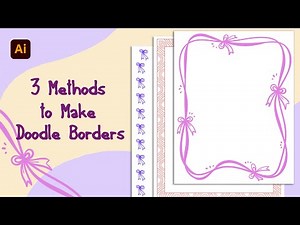 3 Easy Ways to Create Borders in Adobe Illustrator | Blob Brush, Pattern Brush, Scatter Brush
