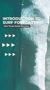 Intro To Surf Forecasting: Reading a Surf Forecast