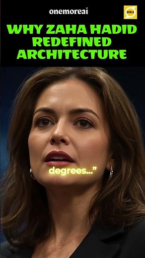 Why Zaha Hadid Redefined Architecture