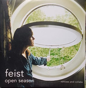 Feist - Open Season - Remixes And Collabs