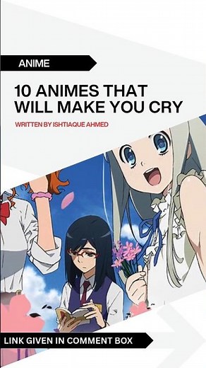10 Animes That Will Make You Cry | Emotional & Heartbreaking Picks