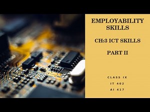 Information and Communication Skills | ICT SKILLS | Employability Skills | I.T 402 | Unit-3