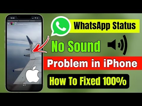 how to fix no sound on whatsapp status iphone | whatsapp status no sound problem iphone | no sound