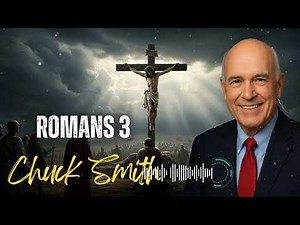 Chuck Smith _ Romans 3