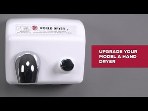 Upgrading a World Dryer Model A Hand Dryer to an Energy-Efficient HEPA-Filtered VERDEdri Hand Dryer