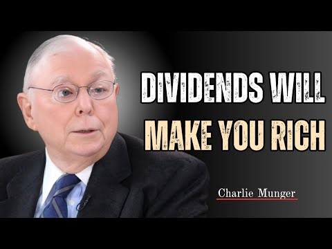 Charlie Munger: Dividends Are The Key To Investing Success