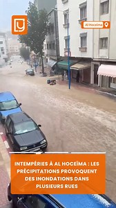 Intempéries à Al Hoceïma : les précipitations provoquent des inondations dans plusieurs rues #Al_Hoceïma #Maroc #inondations | Yabiladi.com