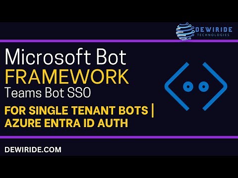 Microsoft Bot Framework Teams Bot SSO Auth for Single Tenant Bots C# | Azure Bot Entra ID Auth