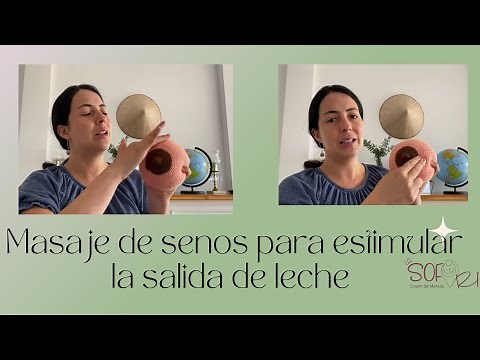 Masaje de senos para estimular la salida de leche materna! Saca más leche!