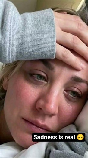 #kaleycuoco #penny #celebritynews #actress #sadness