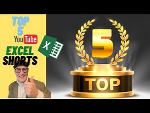 My Five most popular EXCEL YouTube Shorts