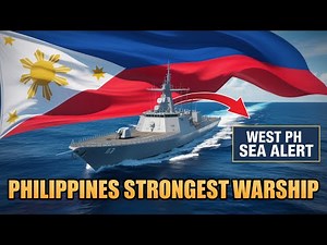 PH Navy Deploys Its Most Powerful Warship to Guard the West Philippine Sea