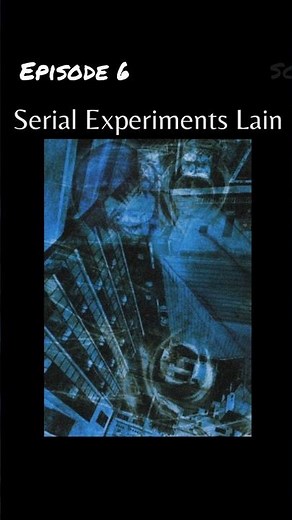 Serial Experiments Lain - Episode 6 #serialexperimentslain #Lain #anime