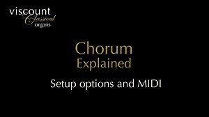 Chorum Explained 2: Setup options and MIDI