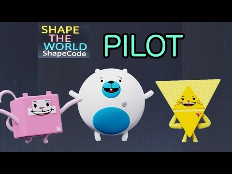 Shape The World: ShapeCode: Official Test Pilot