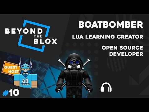 boatbomber - Lua Learning on Roblox - Beyond The Blox S1E10