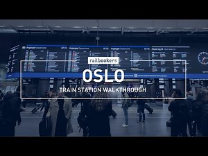 Oslo Train Station Walkthrough with Railbookers