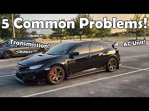 5 Common Problems With The Civic Type R From A 2 Year Owner