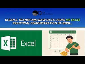 Clean & Transform Raw Data into an Organized Dataset Using MS Excel | Live Demonstration | In Hindi