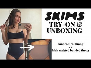 SKIMS Core Control vs Bonded Thong | 2020 | Unboxing, Try-On & Review