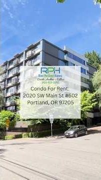 Condo For Rent: 2020 SW Main St #602 Portland, OR 97205