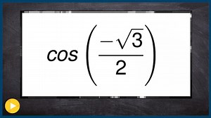 Exam review: Evaluate the cosine inverse