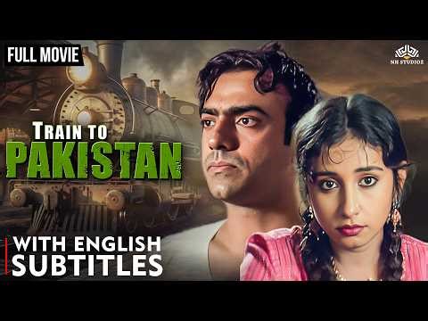 Train to Pakistan Full Movie | India-Pak Partition Story | Hindi Movie with English Subtitles
