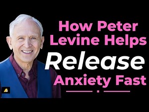 How Peter Levine Helps You Release Anxiety Fast #peterlevine #somatichealing #anxietyrelief