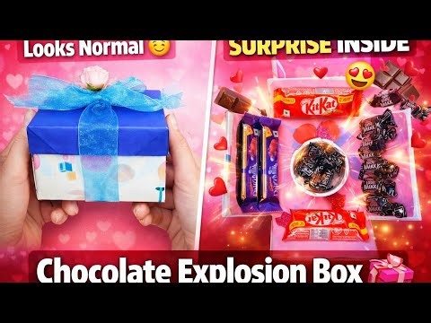 This Chocolate Explosion Box Will Melt Hearts 💝 | DIY Valentine Gift