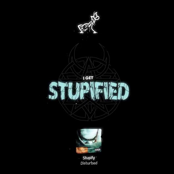 Stupify - Disturbed | Powerful Lyrics to Move You