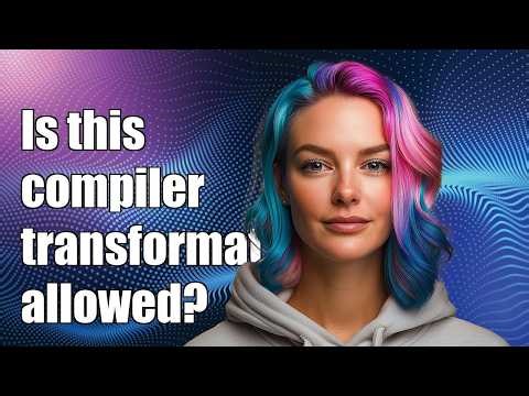 Is this compiler transformation allowed?