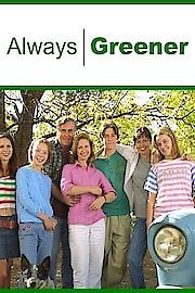 Watch Always Greener Season 2 Episode 1 - Here We Go Again