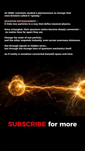 Quantum Entanglement ⚛️ #quantumphysics #cern #science #shorts