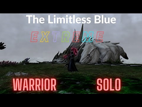 Final Fantasy 14 | The Limitless Blue | EXTREME | Bismarck | Warrior SOLO