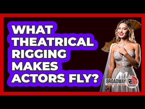 What Theatrical Rigging Makes Actors Fly?