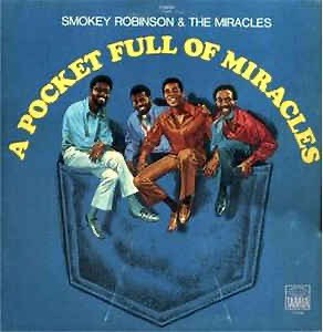 Smokey Robinson & The Miracles - A Pocket Full Of Miracles