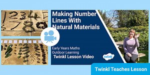 Early Years (Ages 3-5) Maths: Natural Materials Number Lines Video Lesson