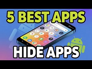 5 Best Apps to Hide Apps on Android