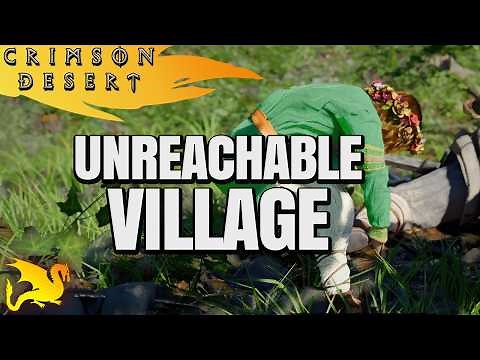 How to enter a secret Village - CRIMSON DESERT
