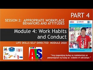 MODULE 4 - WORK HABITS AND CONDUCT PART 4
