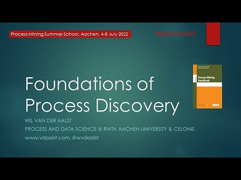 Foundations of Process Discovery [Chapter 2 of the Process Mining Handbook]
