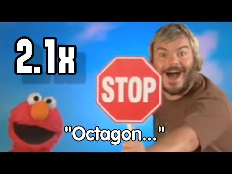 "Jack Black defines Octagon" but everytime someone says "Octagon", it gets faster. (Sesame Street)